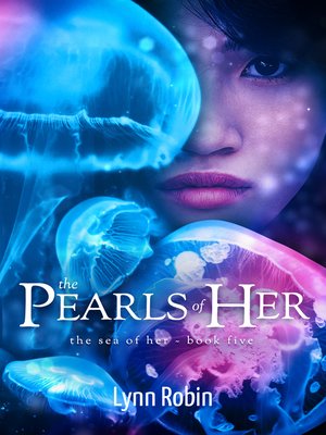 cover image of The Pearls of Her (The Sea of Her 5)